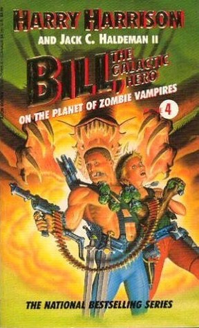 «Билл, Герой Галактики: На планете вампиров-зомби» (Bill, the Galactic Hero: On the Planet of Zombie Vampires (1991)